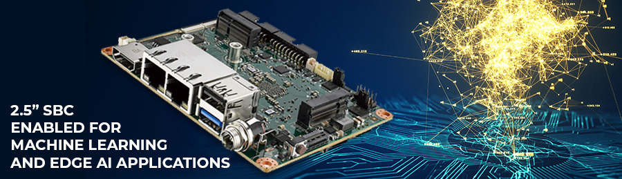2.5” Single Board Computer from Advantech enabled for Edge AI applications.